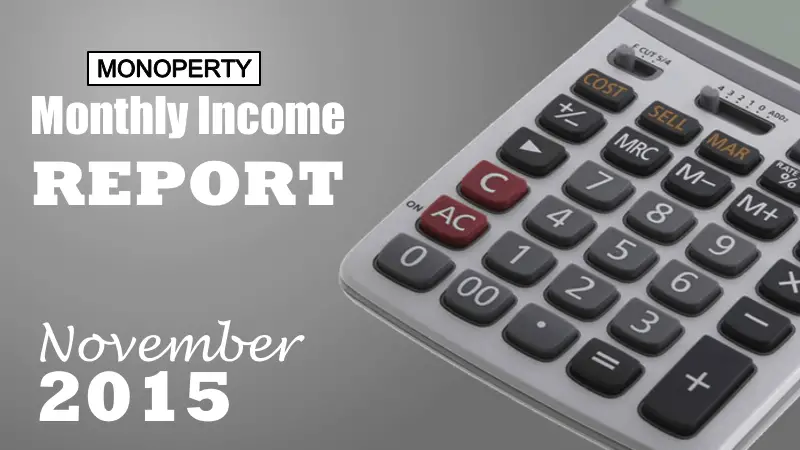 Monoperty Monthly Income Report November 2015